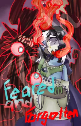 Feared and Forgotten 