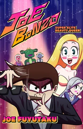 Joe Bonzo: Super Elite Beauty Queen