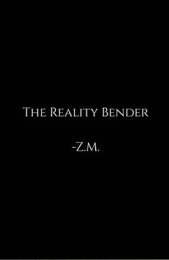 The Reality Bender
