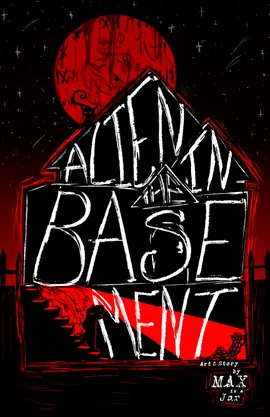 Alien in the Basement