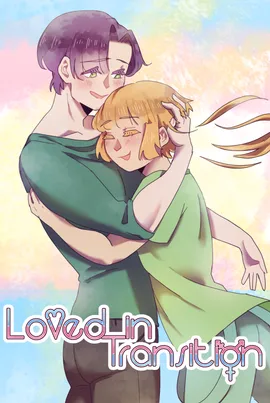Loved in Transition