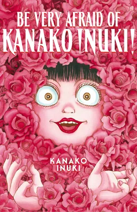 Be Very Afraid of Kanako Inuki!