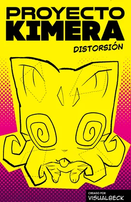 Proyecto Kimera: Distorsión (One-shot)