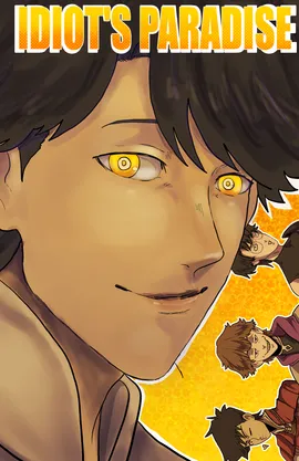Idiot's Paradise