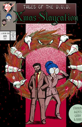 Tales of the D.U.D. - Xmas Slaycation