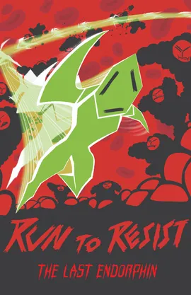 Run to Resist: The Last Endorphin.