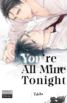 You're All Mine Tonight