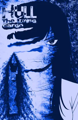 Hull: The Living Cargo