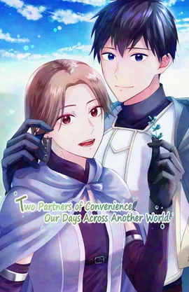 Two Partners of Convenience:  Our Days Across Another World