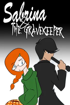 Sabrina and the Gravekeeper