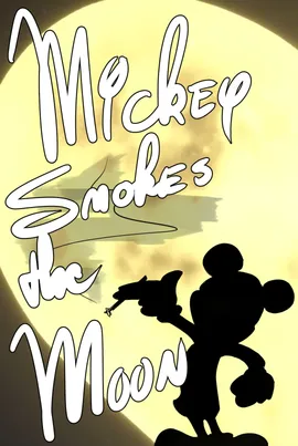 Mickey Smokes the Moon