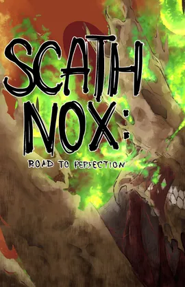 Scath Nox: Road to Perfection
