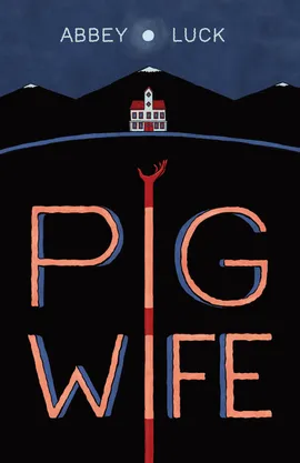 Pig Wife