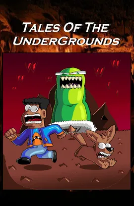 Tales of the UnderGrounds