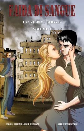 Faida di Sangue - Una Storia D'Albania