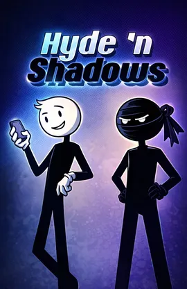 Hyde 'n Shadows