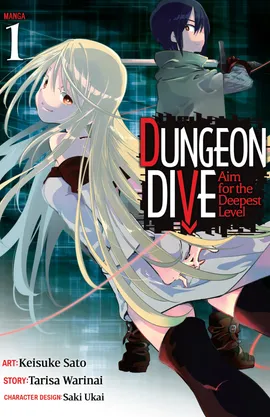 DUNGEON DIVE: Aim for the Deepest Level (Manga)