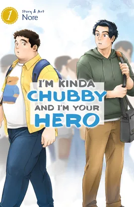 I'm Kinda Chubby and I'm Your Hero