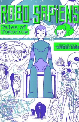 Robo Sapiens: Tales of Tomorrow (Omnibus)