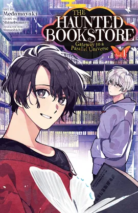 The Haunted Bookstore - Gateway to a Parallel Universe (Manga)