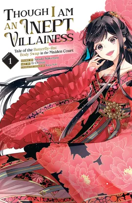Though I Am an Inept Villainess: Tale of the Butterfly-Rat Body Swap in the Maiden Court (Manga)