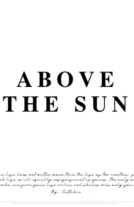 Above the sun.