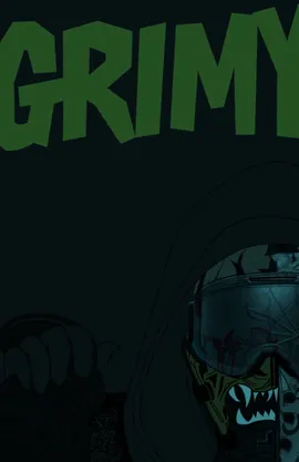 GRIMY