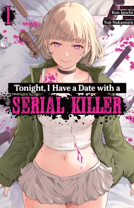 Tonight, I Have a Date with a Serial Killer