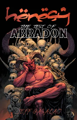 HERESEY: The Test of Abbadon