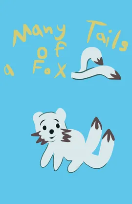 Many Tails Of A Fox