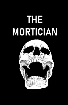The Mortician