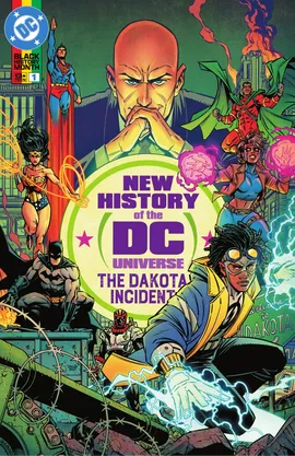 New History of the DC Universe: The Dakota Incident (2026)