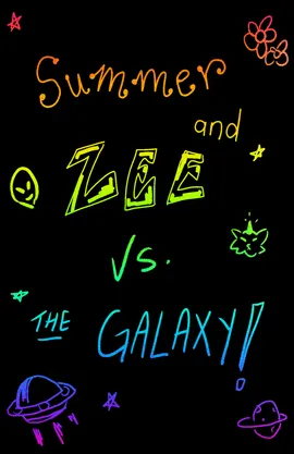 Summer & Zee vs. the Galaxy