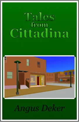 Tales from Cittadina
