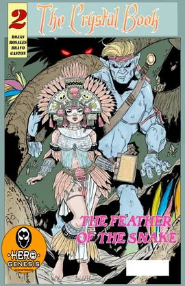 The Crystal Book  Chapter 2 – The Feathered Serpent