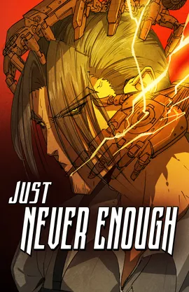Just Never Enough