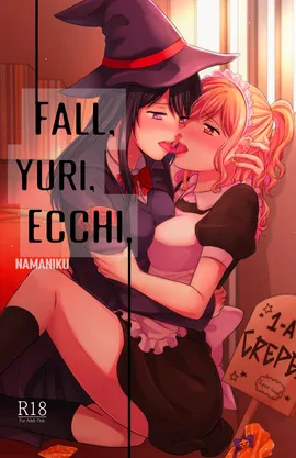 Fall, Yuri, Ecchi.