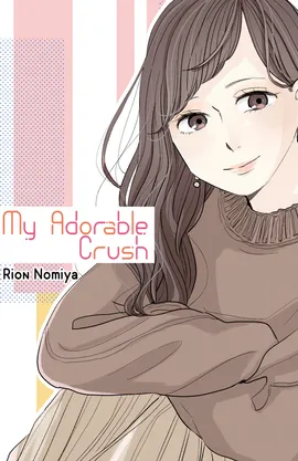 My Adorable Crush