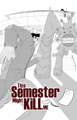 This Semester Might Kill Me