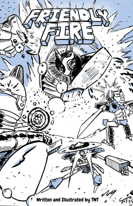 Friendly Fire (ONE SHOT)