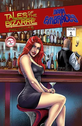 Tales of the Bizarre Presents - Dark Embraces