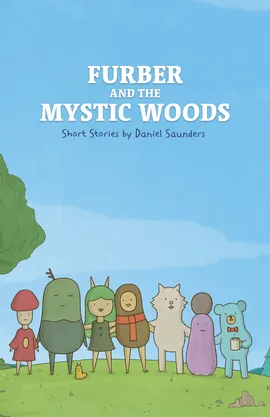Furber and the Mystic Woods