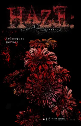 Haze Immanis Manifesto 