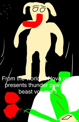 From the world of Nova man Thunder paw Dog beast Volume 1