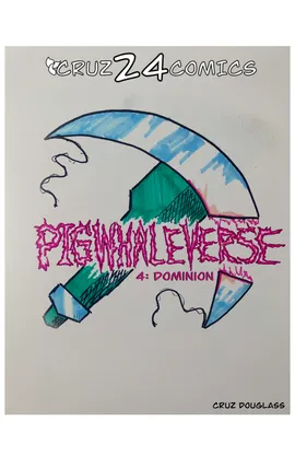 Pigwhaleverse 4: Dominion