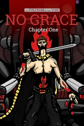 No Grace - Chapter 1 (The Fulcrum)