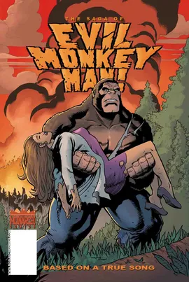 The Saga of Evil Monkey Man!