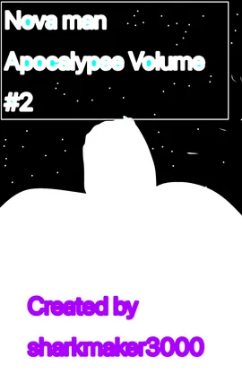 GC Nova man Apocalypse volume #2