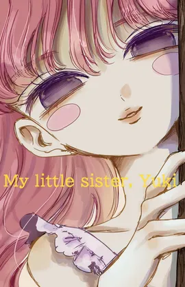 My little sister, Yuki