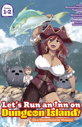 Let's Run an Inn on Dungeon Island! (In a World Ruled by Women) (Omnibus)